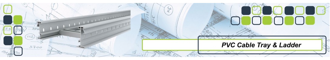PVC Cable Tray & Ladder