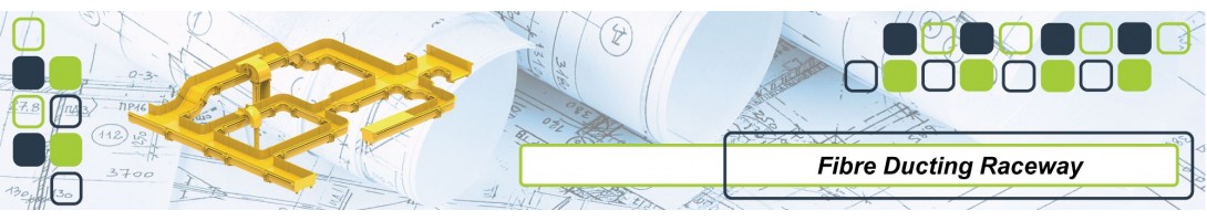 fibre ducting raceway